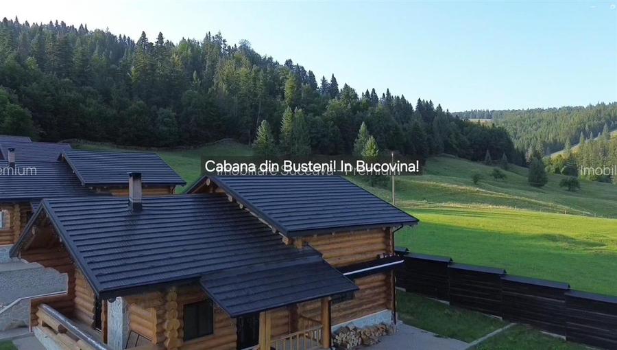 Cabana din Busteni in Bucovina! De Vanzare! 0727817187 - 2