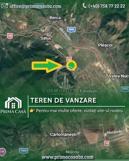 Teren intravilan zona Candesti BZ 10.000mp d=52m la DN10 Pret: 12 mp neg.