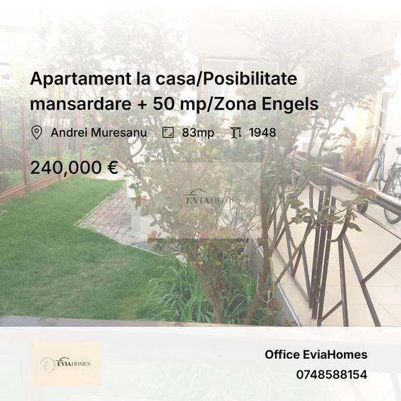 Apartament la casa/Posibilitate mansardare + 50 mp/Zona Engels