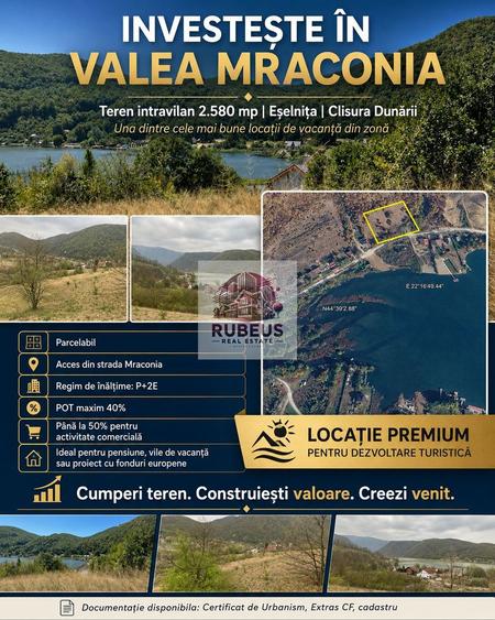 Teren intravilan 2.580 mp Eșelnița, acces DN57, ideal turism, locuinte