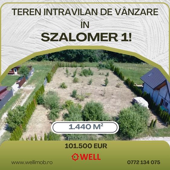 Teren intravilan de vânzare în Szalomer 1!