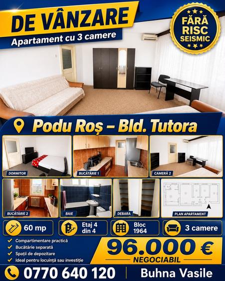 PODU ROS - BLD TUTORA - 3 CAMERE - 60MP - BLOC DIN 1964 FARA RISC SEISMIC - LIBER CU MUTARE IMEDIATA