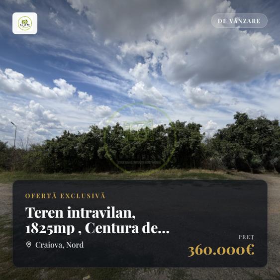 Teren intravilan, 1825mp , Centura de Nord Craiova, zona Aeroport