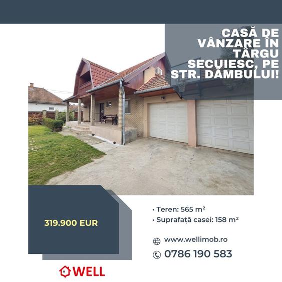 Casă de vânzare în Târgu Secuiesc, pe strada Dămbului!