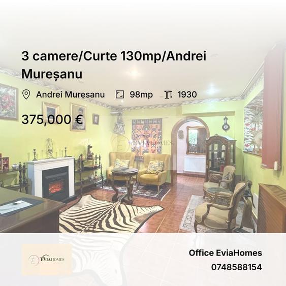 3 camere/Curte 130mp/Andrei Mureșanu