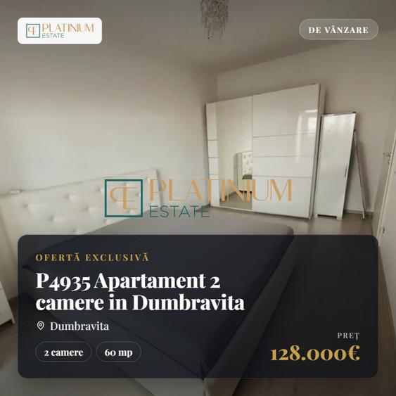 P4935 Apartament 2 camere in Dumbravita