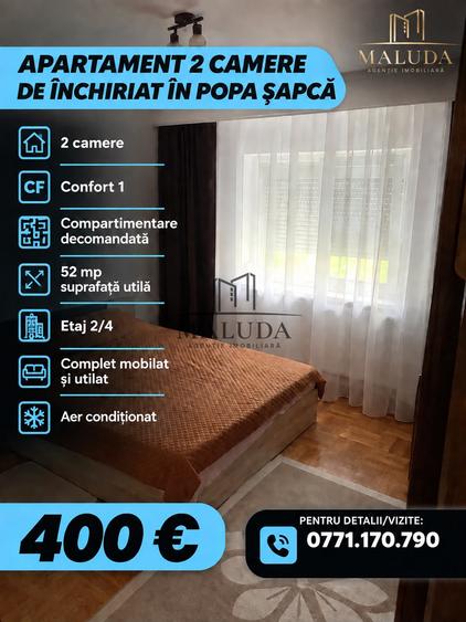 Ap. 2 cam. cf1 dec. de inchiriat Popa Sapca