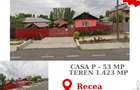 Casa P - 53 mp + Teren 1.423 mp, Recea - 5