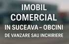 Spatiu de vanzare Suceava - Obcini - 1