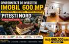 Imobil Premium 600 mp | Pitești Nord | Ideal pentru Hotel, Clinică, Azil batrani - 1
