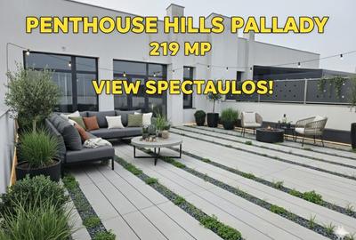 Hills Pallady- Penthouse impresionant- 4 camere- 219 mp. - 1