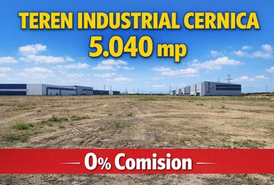 Cernica - Teren Industrial 5040 mp - Acces TIR - 0% Comision - 1
