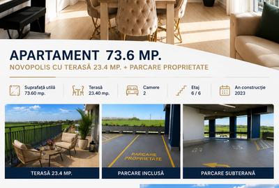 Apartament 73.6 mp. Novopolis cu terasă 23.4 mp. + parcare proprietate - 20