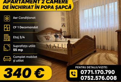 Apartament cu 2 camere decomandat, mobilat în Popa Șapcă