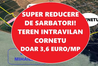 Cornetu – 1826 mp, aproape de București și Lacul Mihăilești - doar 3,6 euro/mp - 1