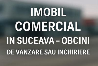 Spatiu de vanzare Suceava - Obcini - 1