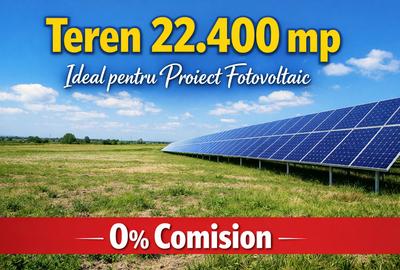 Teren 22.400 mp - Ideal Fotovoltaic - Deschidere Mare - 0% Comision - 1
