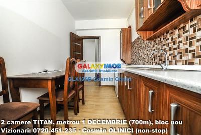 INCHIRIERE 2 camere TITAN, metrou 1 DECEMBRIE (700m), bloc nou - 15