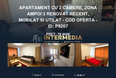 Apartament cu 2 camere decomandat, mobilat în Ampoi 3