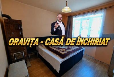 Oravita | Casa de Inchiriat | Mutare Imediata | Mobilata si Utilata - 1