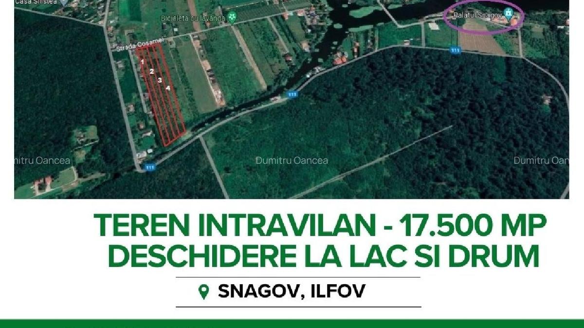SNAGOV, Teren intravilan - 17.500 mp - DESCHIDERE LA LAC SI DRUM - 3