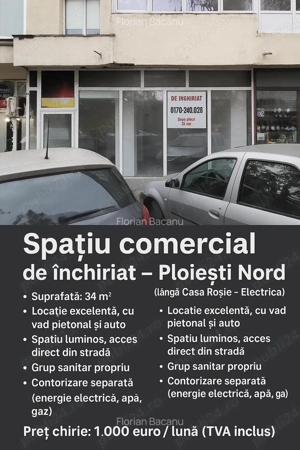 Inchiriez spa?iu comercial Ploie?ti, zona Nord (langa Casa Ro?ie Electrica) - 1