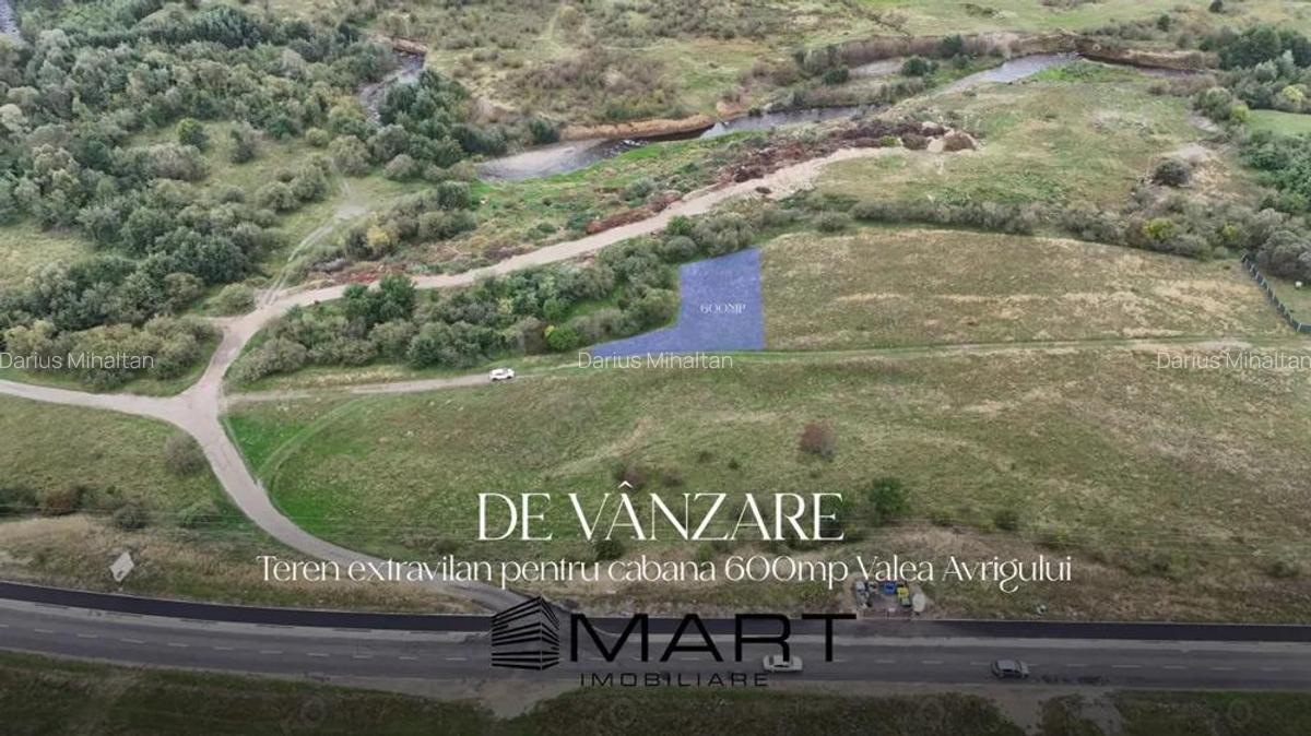 Teren 600mp pe Valea Avrigului - 1 Teren 600mp pe Valea Avrigului - 1