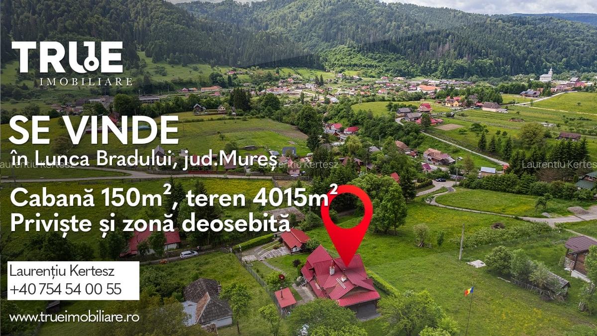 Cabană de vânzare, 150m?, teren 4015m?, Lunca Bradului! - 2
