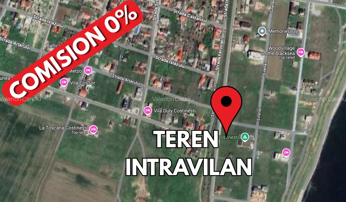 COMISION 0% - Teren Intravilan Costinesti 1000mp – 250m fata de mare - 1