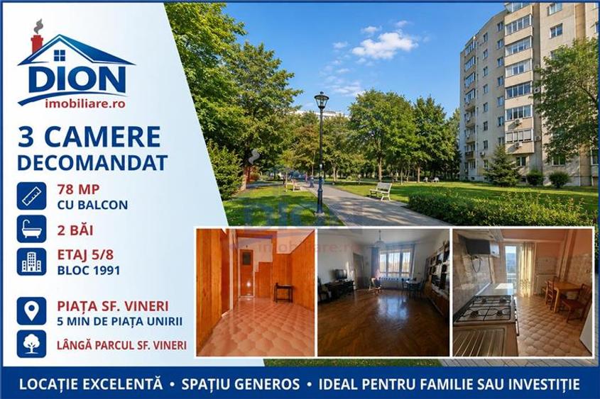 Apartament 3 camere, decomandat, Piata Sfanta Vineri - 1