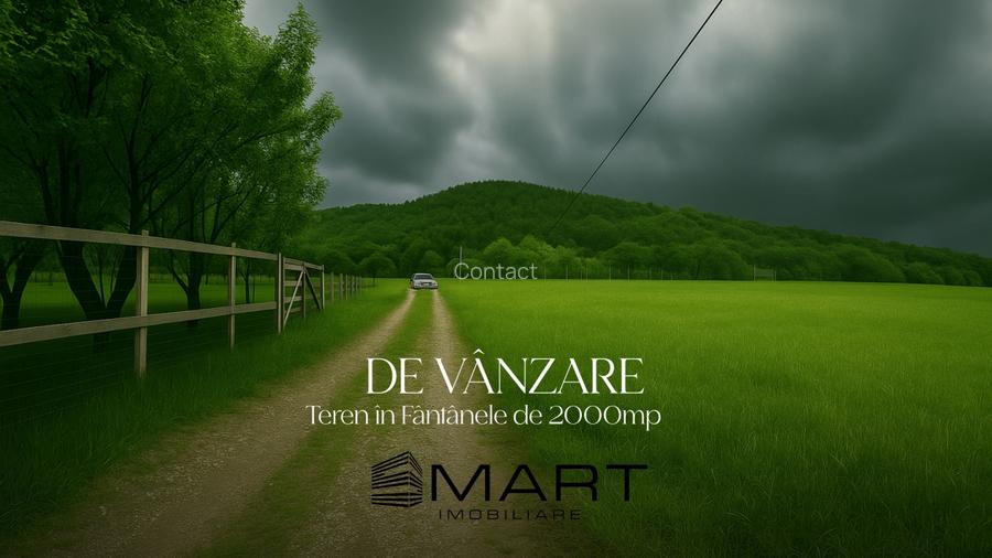 Teren cu priveliste deosebita, 2000mp in Fantanele