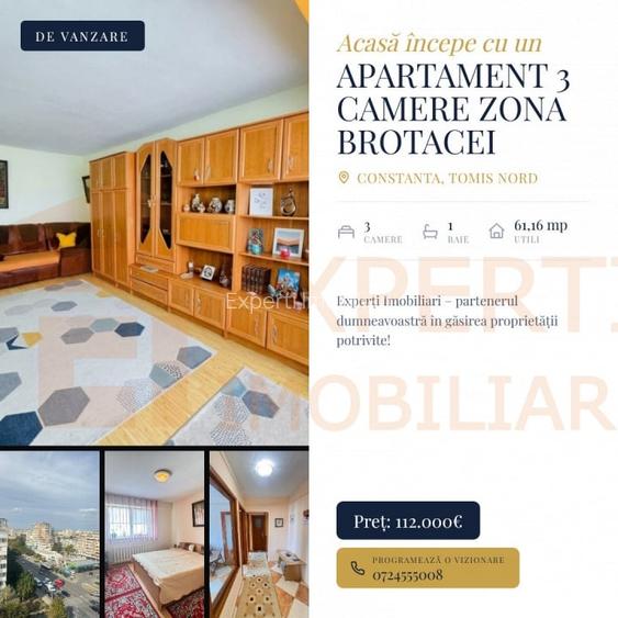 Apartament 3 camere de vanzare - zona Brotacei, Tomis Nord