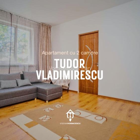 Apartament cu 2 camere | Complet renovat | Tudor Vladimirescu