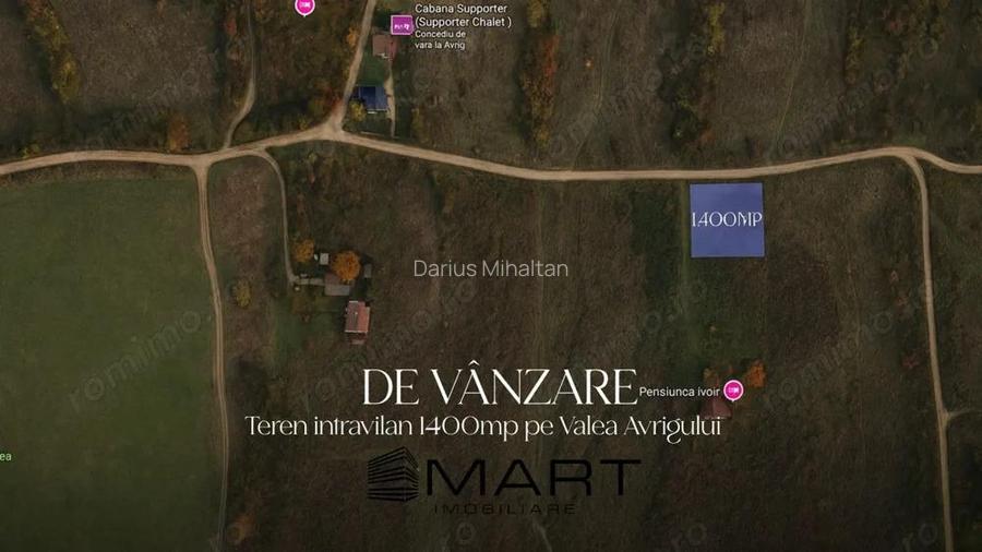 Teren intravilan 1400mp pe Valea Avrigului