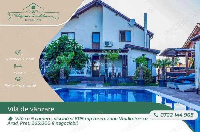 Vila cu 5 camere, piscina ?i 805 mp teren, zona Vladimirescu, Arad