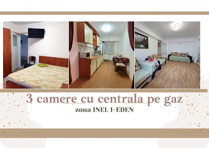 Inel I -EDEN- 3 camere  mobilat si utilat, cu centrala pe gaz - 1