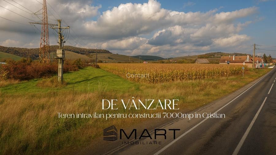 Teren intravilan CC cu CU 7000mp in Cristian la DN