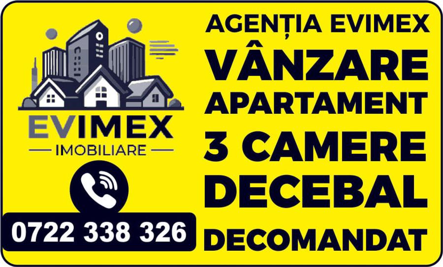 Apartament cu 3 camere decomandat în Decebal