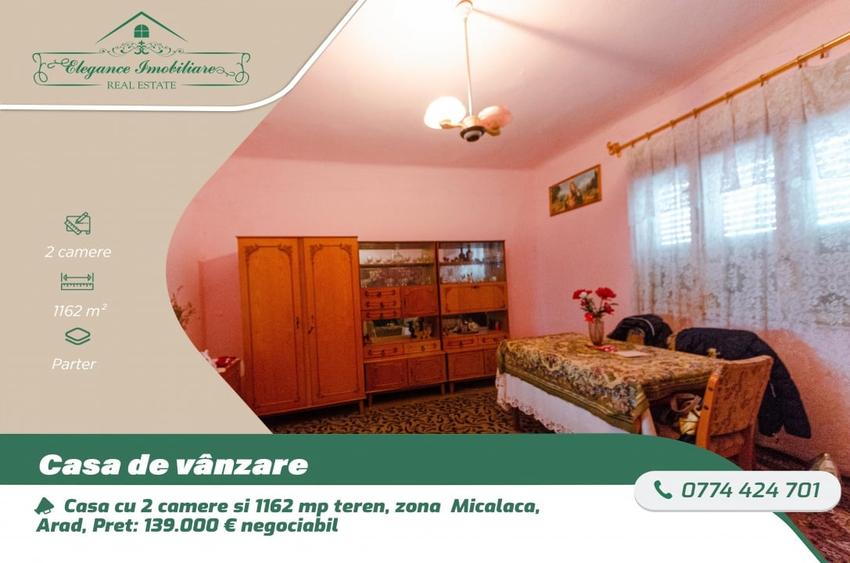 Casa cu 2 camere si 1162 mp teren, zona  Micalaca, Arad - 1