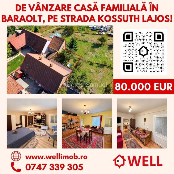 De vânzare casă familială în Baraolt, pe strada Kossuth Lajos!