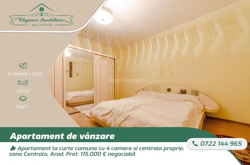 Apartament la curte comuna cu 4 camere si centrala proprie, zona Centrala, Arad
