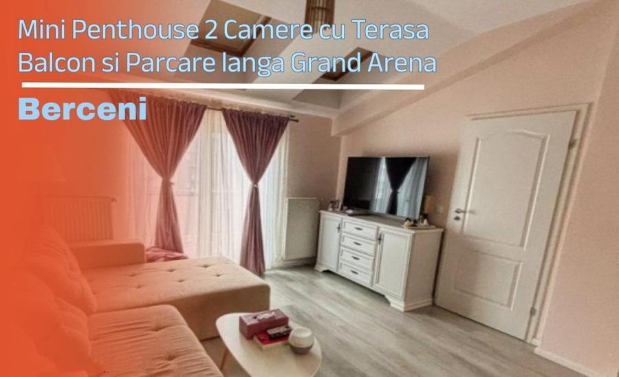 Mini Penthouse 2 Camere cu Terasa Balcon si Parcare langa Grand Arena - 1