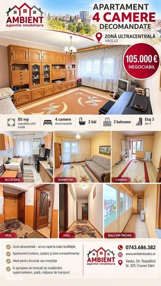 Apartament cu 4 camere decomandat în Ultracentral