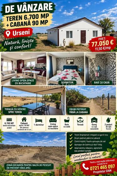Super Oferta! Teren 6.700 MP + Cabana 90 MP | URSENI | 77.050