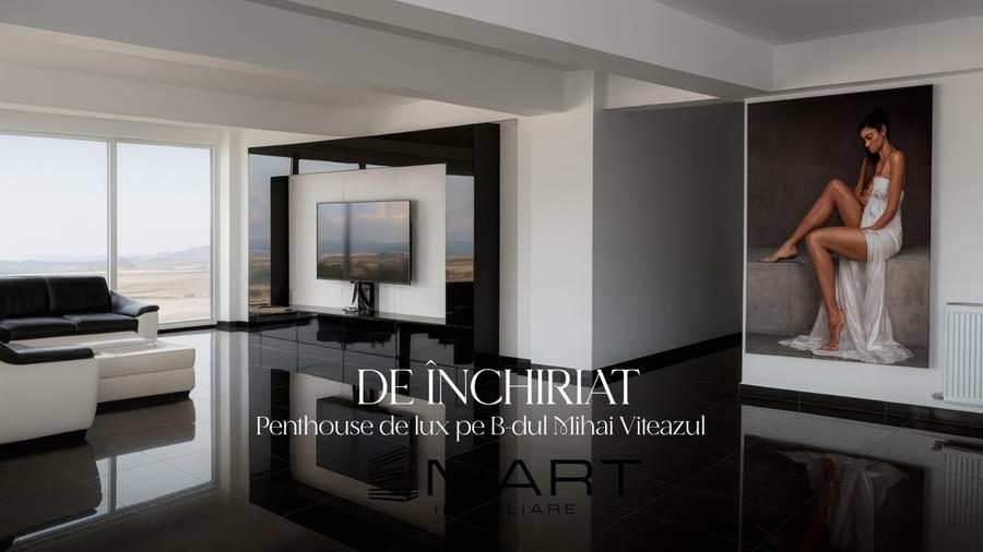 Penthouse de lux zona Mihai Viteazul - 1