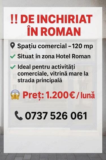 De inchiriat spatiu comercial, zona Hotel Roman, 120 mp De inchiriat spatiu comercial, zona Hotel Roman, 120 mp