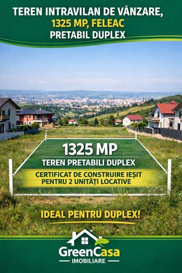 Teren cu Certifica de construire emis pentru duplex, 1325mp, Feleacu - 1
