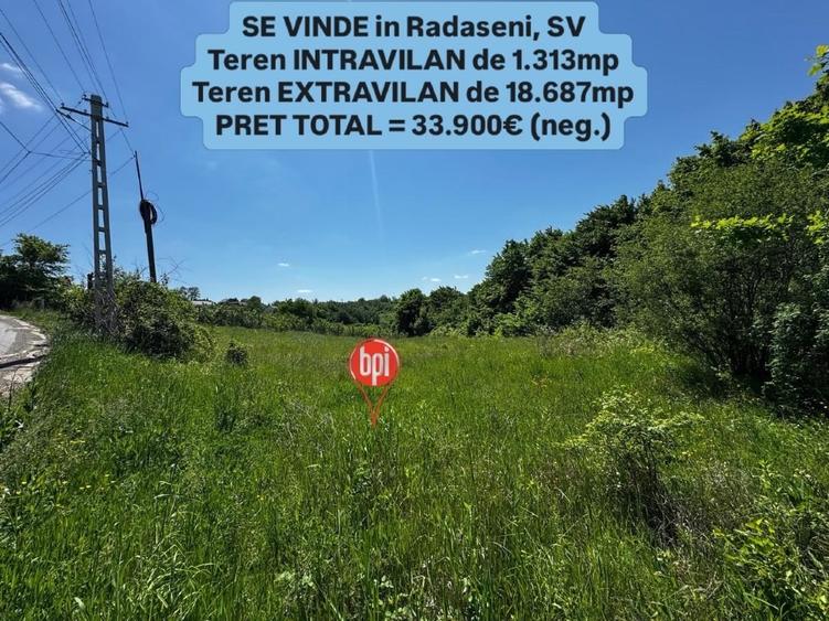 SE VINDE teren INTRAVILAN de 1313mp  + 18.687mp EXTRAVILAN, in RADASENI, SV - 2