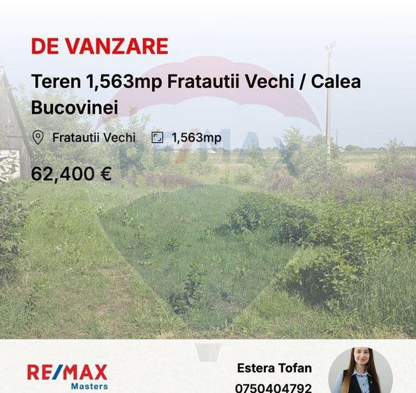 Teren 1,563mp Fratautii Vechi / Calea Bucovinei - 3