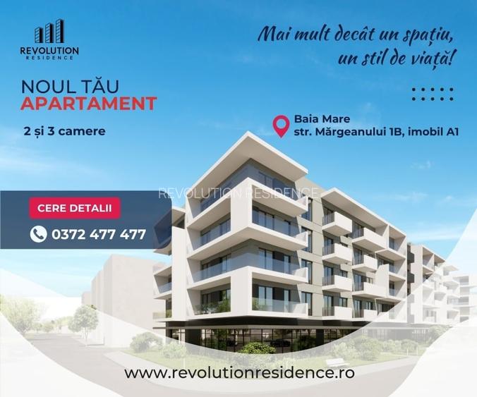 COMISION 0% - Apartamente 2 si 3 camere - Margeanului 1B-A1, Baia Mare